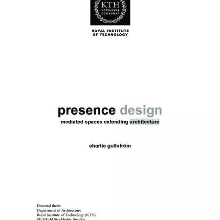 Presence Design: Mediated Spaces Extending Architecture
