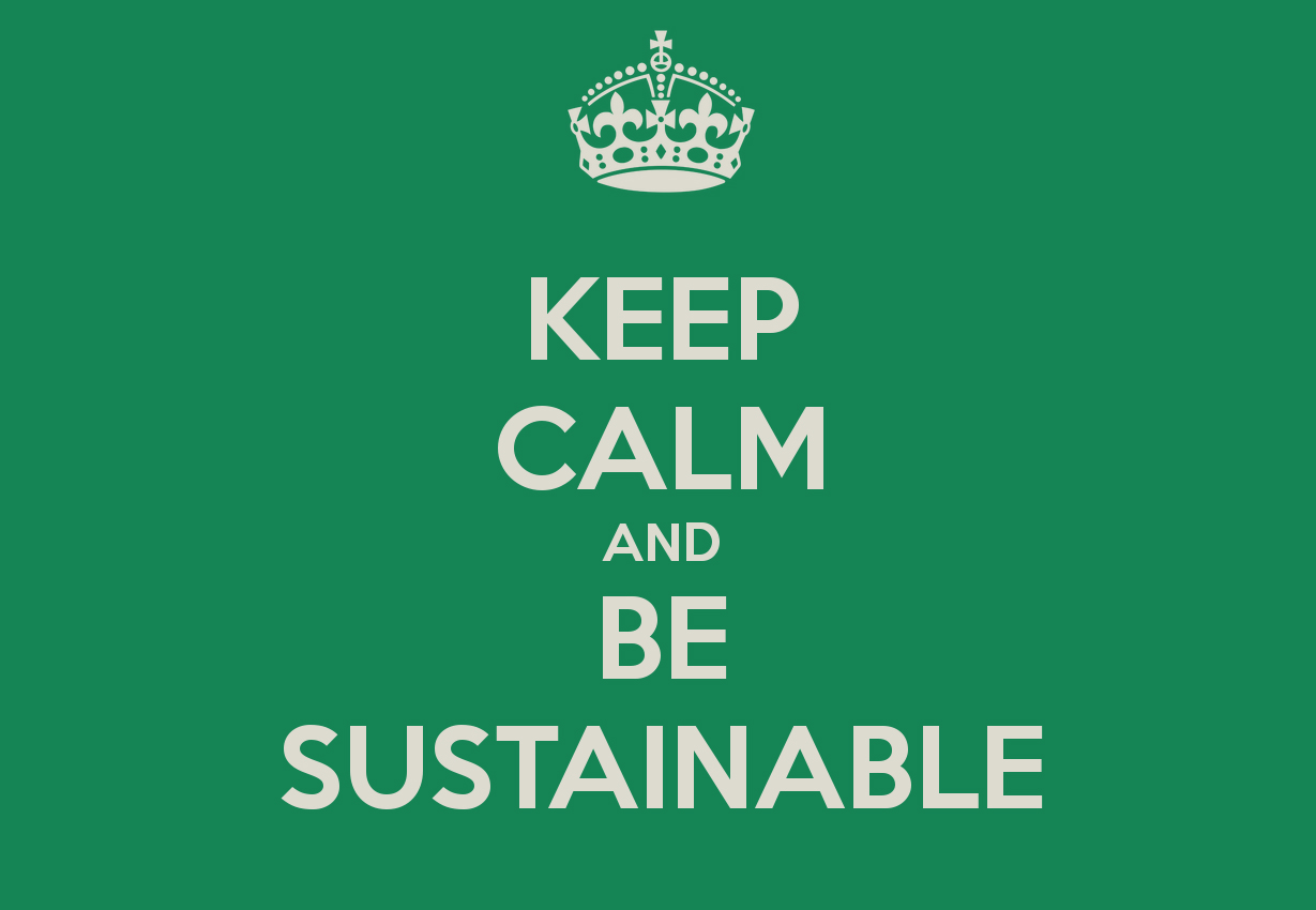 keep-calm-and-be-sustainable.jpg